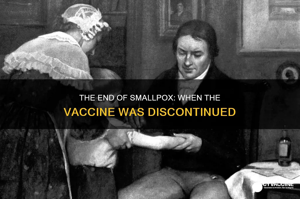 when was the smallpox vaccine stopped