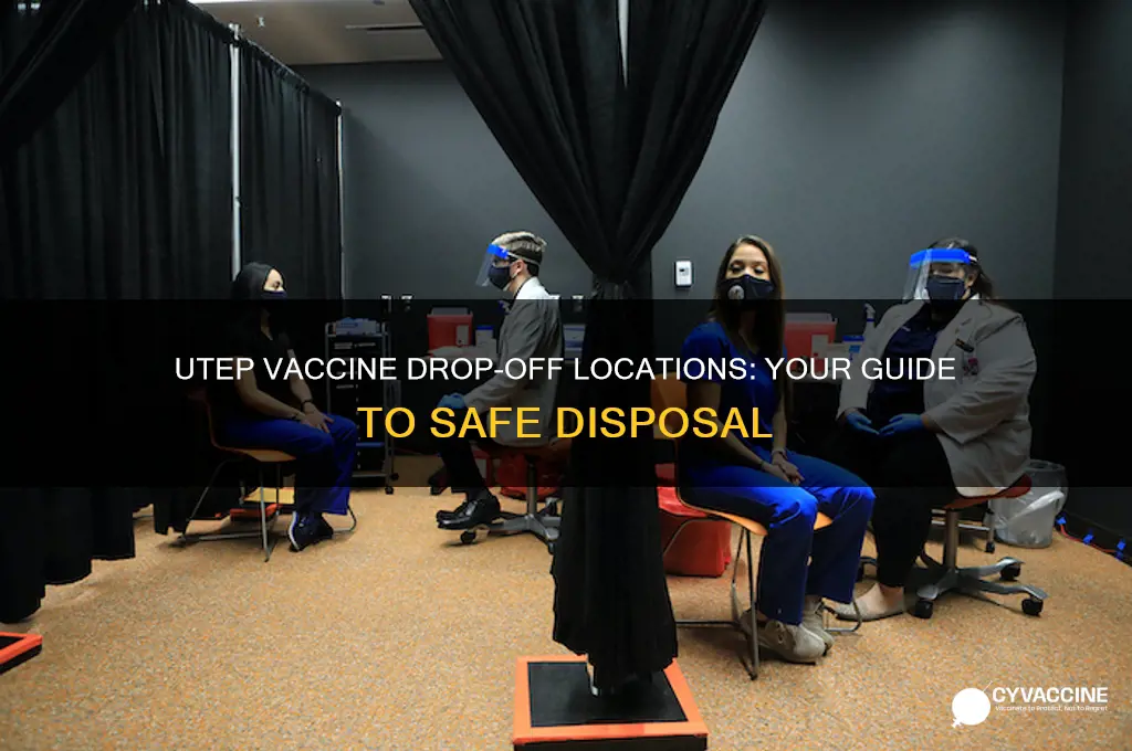 where do i drop off my vaccine at utep