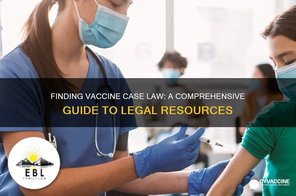 where do i find case law on vaccines