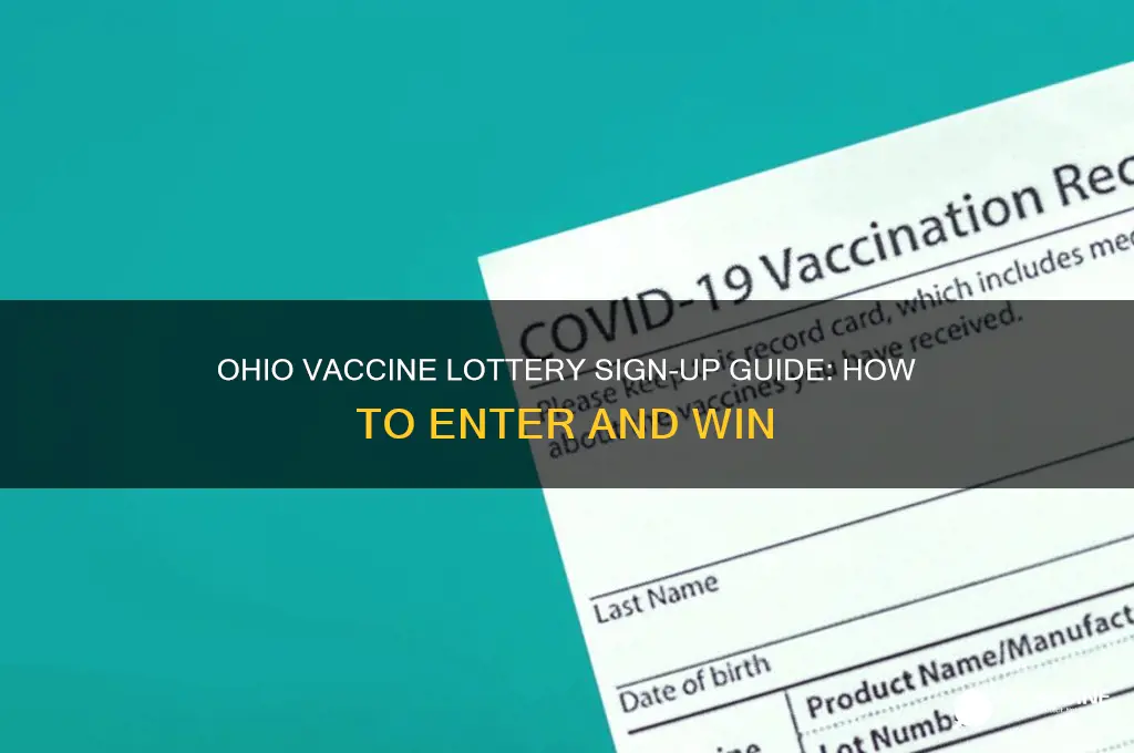 where do i sign up for the ohio vaccine lottery
