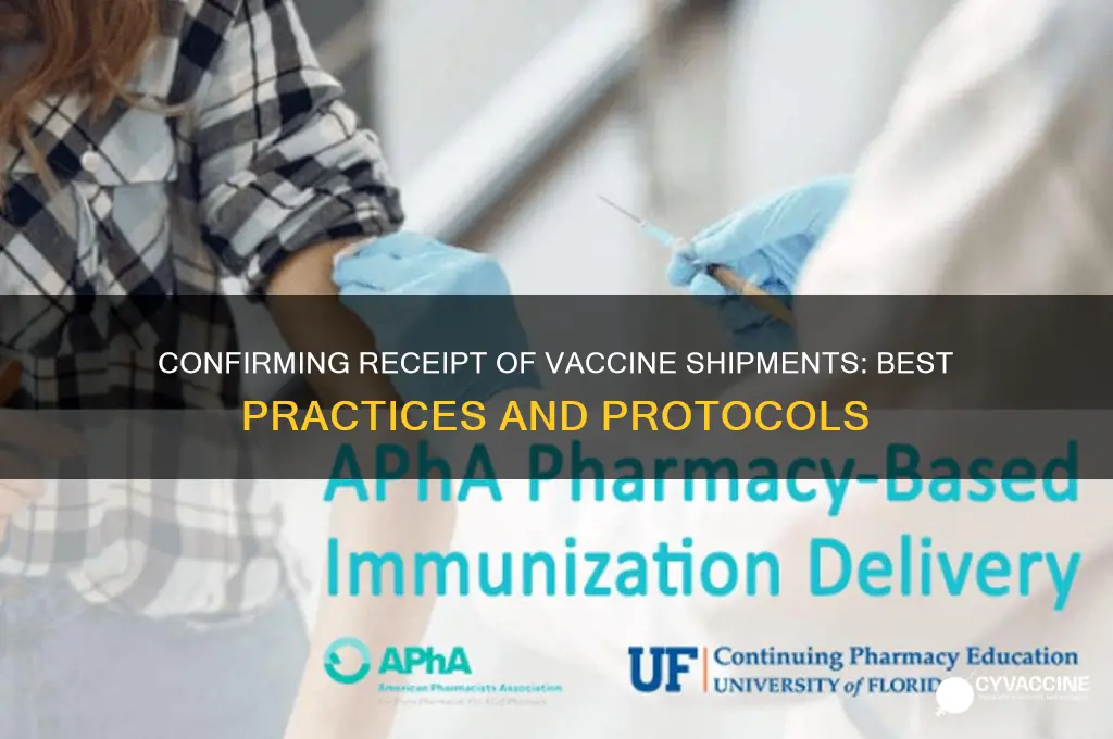 where do you confirm receipt of vaccine shipments