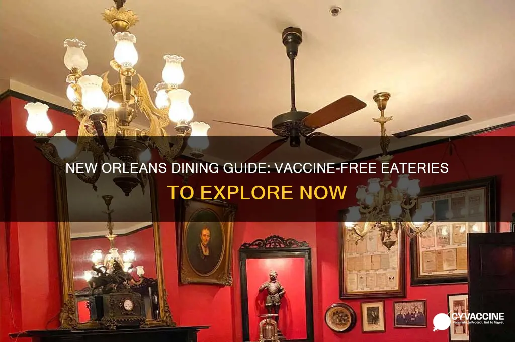 where to eat in new orleans without vaccine