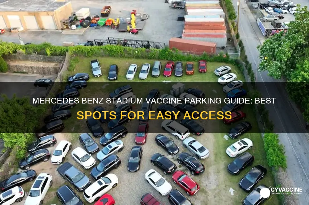 where to park at mercedes benz stadium for vaccine