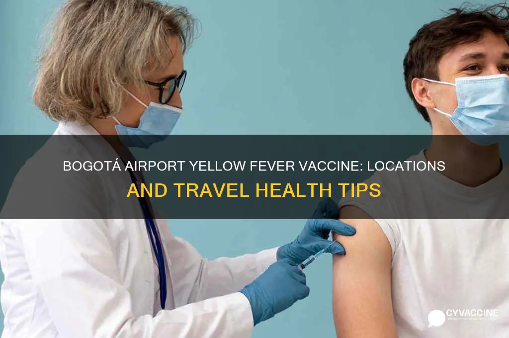 where to receive yellow fever vaccine in bogota airport