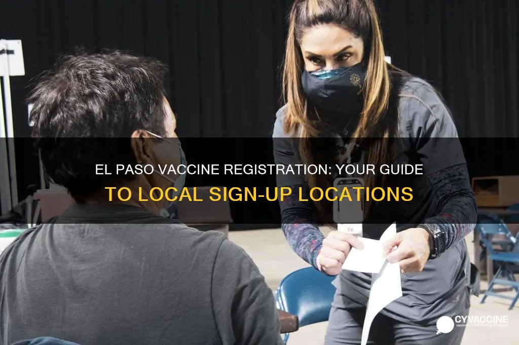 where to register for vaccine in el paso