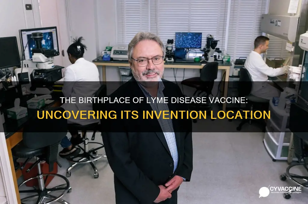 where was the vaccine of lyme disease invented