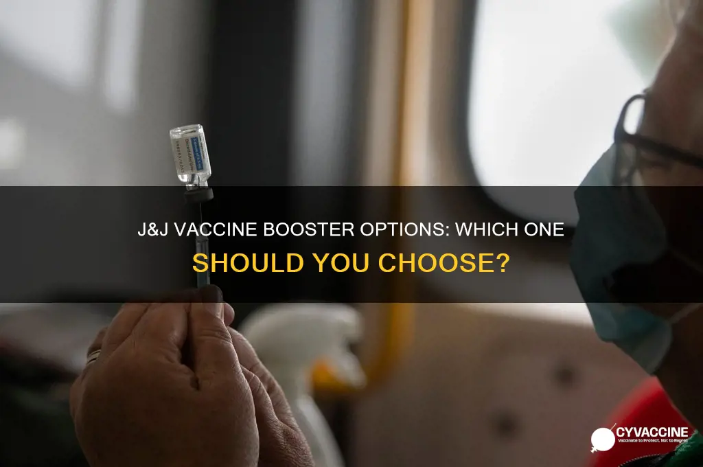 which booster if i had the j&j vaccine