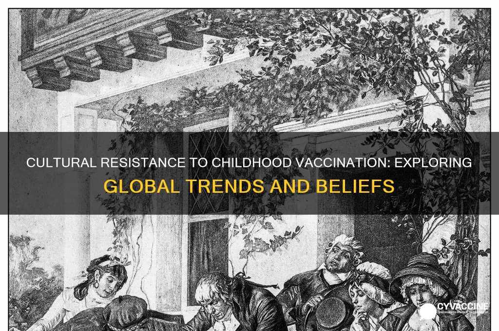 which culture tends to not vaccinate their children