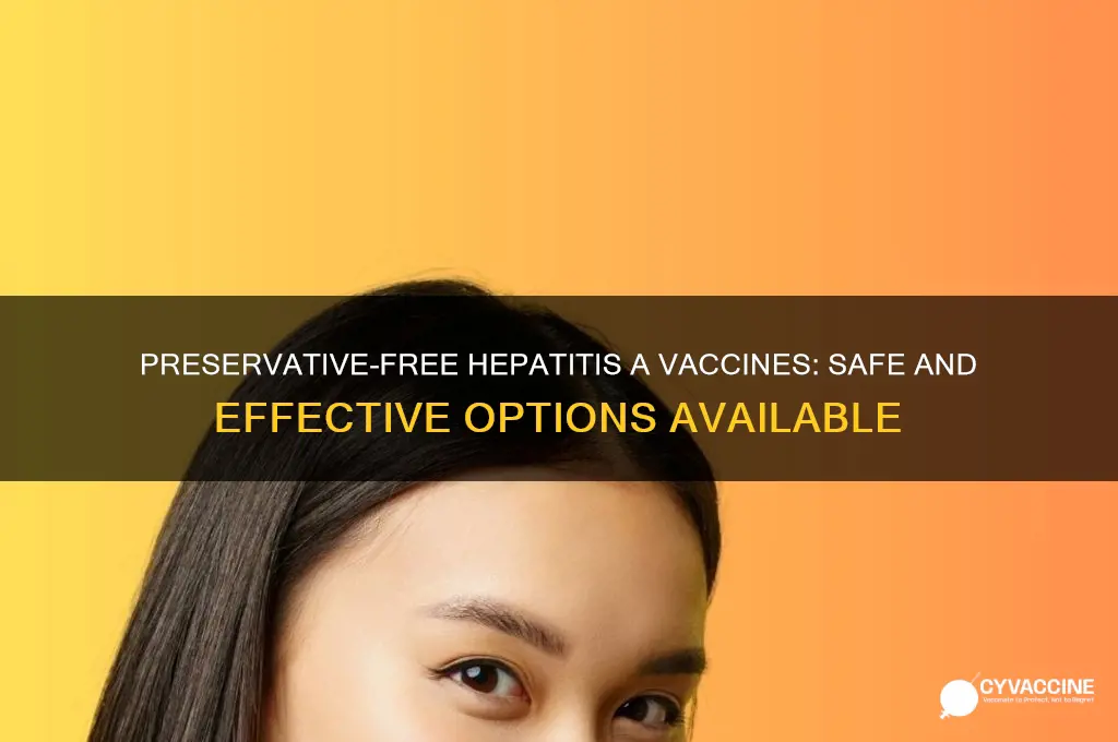 which hepatitis a virus vaccine is preservative free
