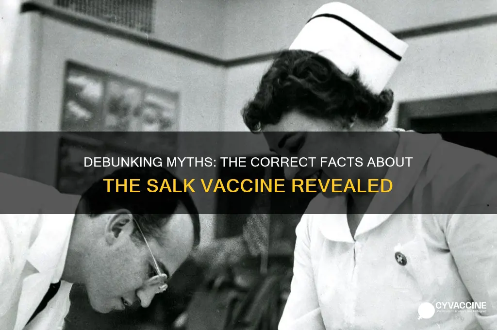 which statement about the salk vaccine is correct