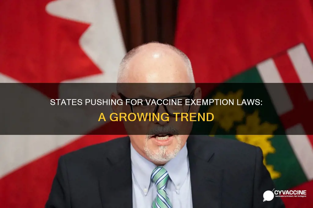 which states are trying to pass legislation to exempt vaccines