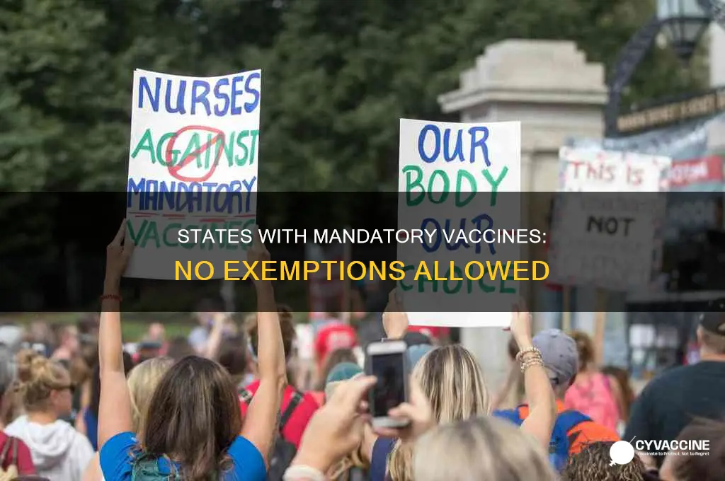 which states have mandatory vaccine with no exemptions