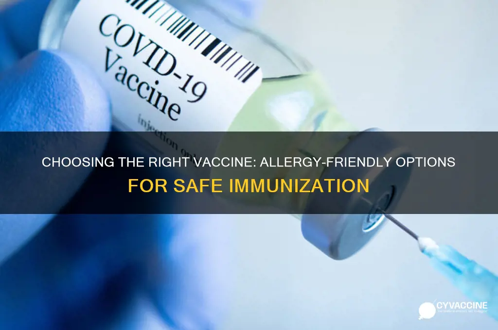 which vaccine is best for someone with allergies