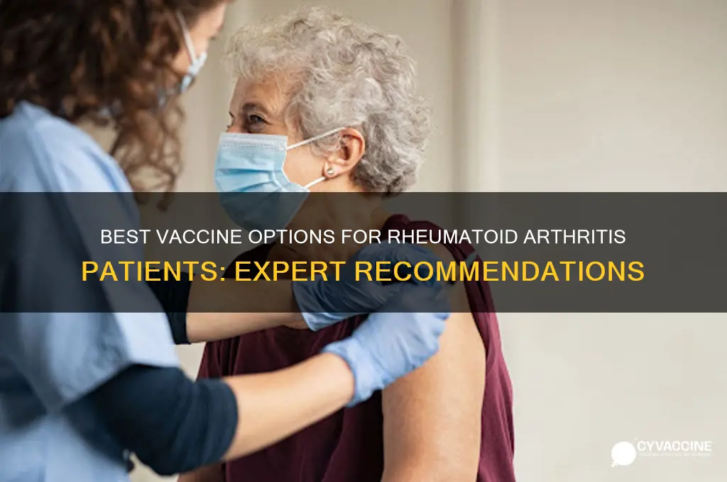 which vaccine is best for someone with rheumatoid arthritis