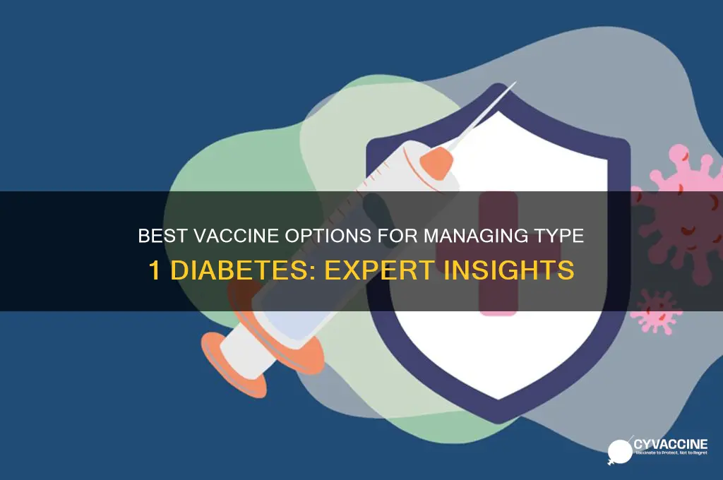 which vaccine is best for type 1 diabetes