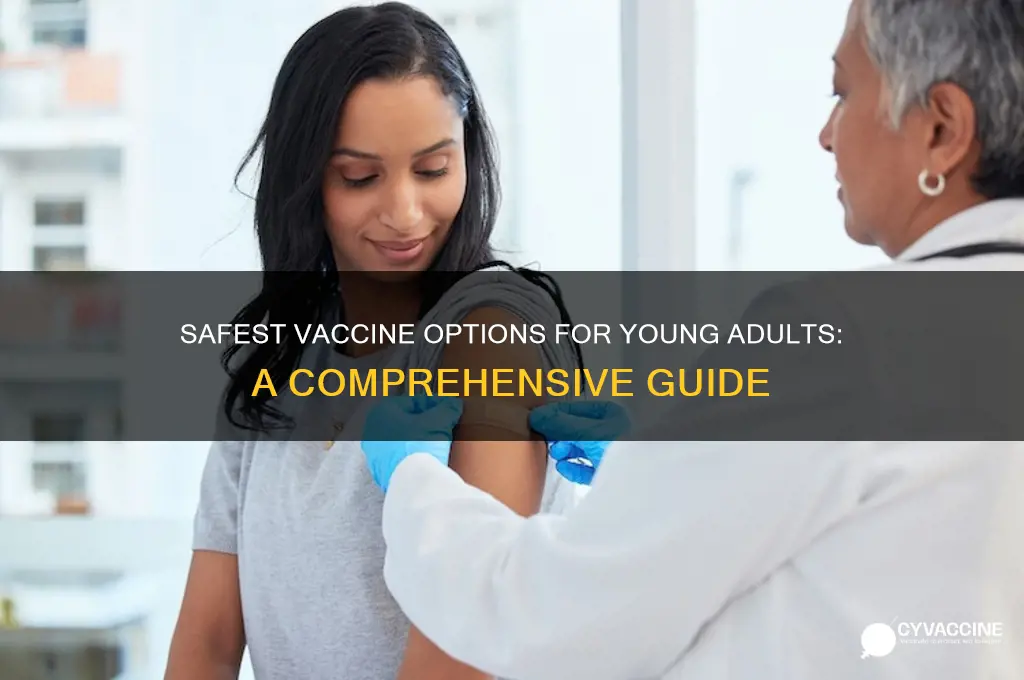 which vaccine is the safest for young adults