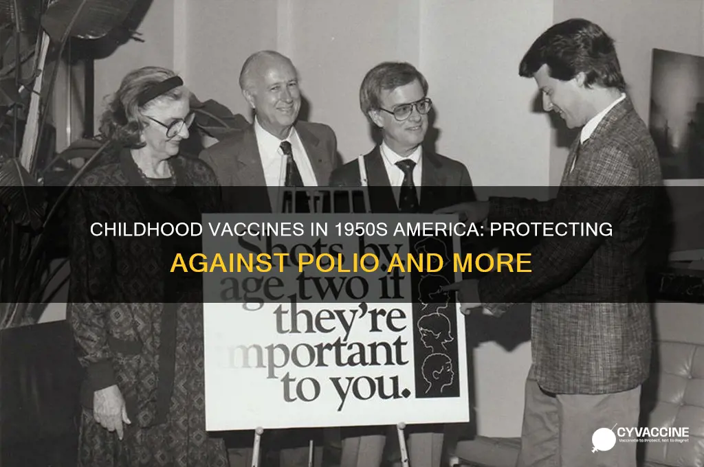 which vaccines did american children receive inthe 1950s