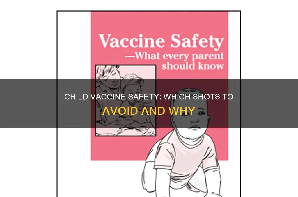 which vaccines should i avoid for my child