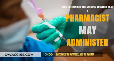 Who Decides Which Vaccines Pharmacists Can Administer: A Comprehensive Guide