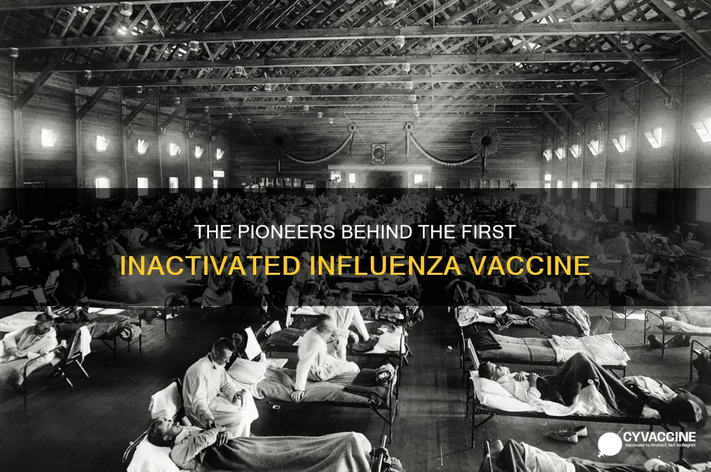 who developed the 1st approved inactivated vaccine for influenza