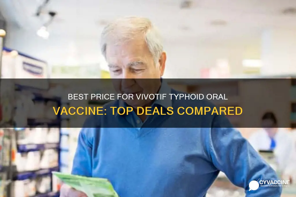 who has the best price for vivotif typhoid oral vaccine