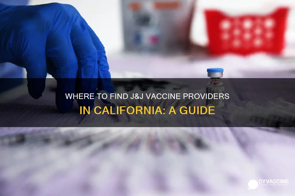 who has the j&j vaccine in california