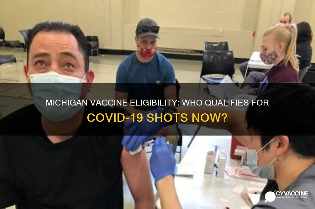 who is eligible for a vaccine in michigan