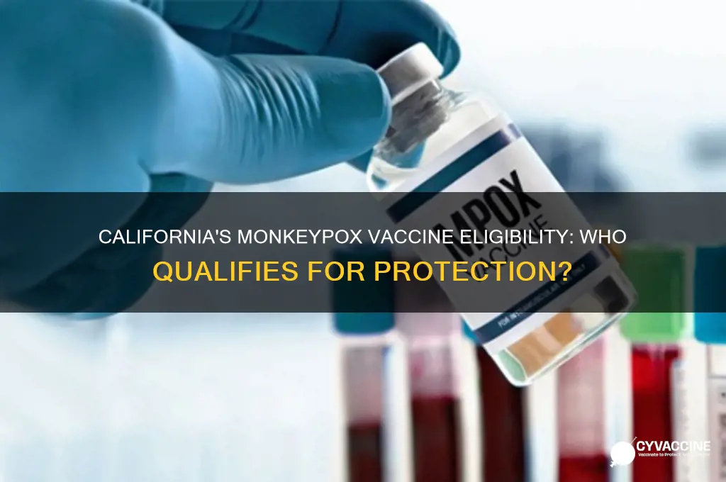 who is eligible for monkeypox vaccine in california