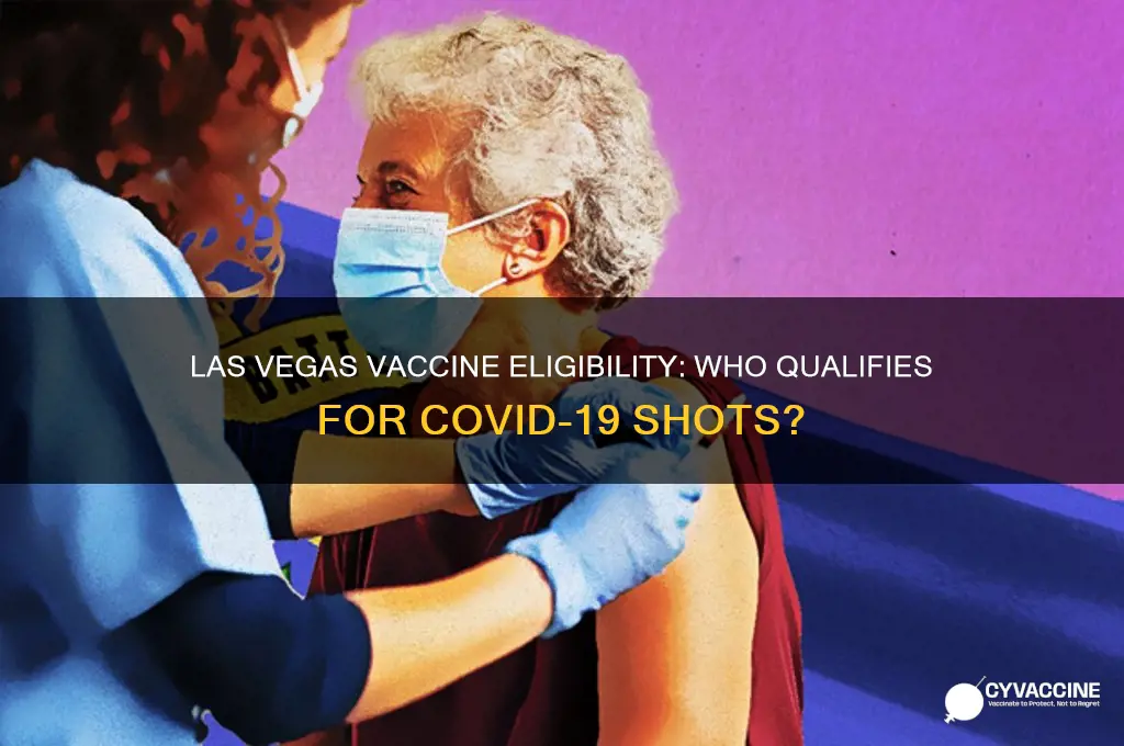 who is eligible for vaccine in las vegas