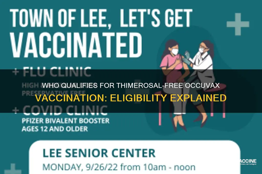 who is eligible to receive a thimerosal free vaccination occuvax