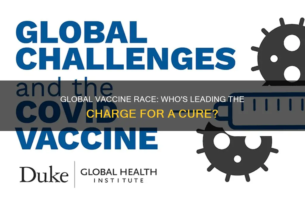 who is leading the way for a vaccine
