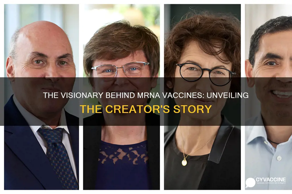 who is the creator of the mrna vaccine