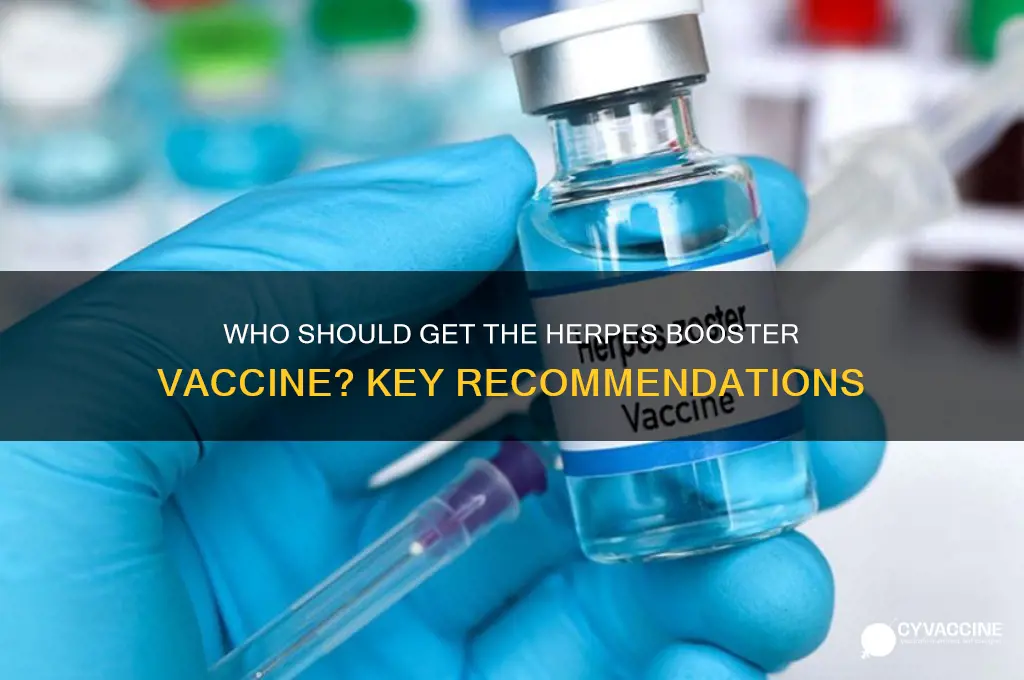 who is the herpes booster vaccine recommended for