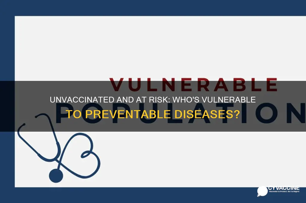 who is vulnerable to disease from lack of vaccinations