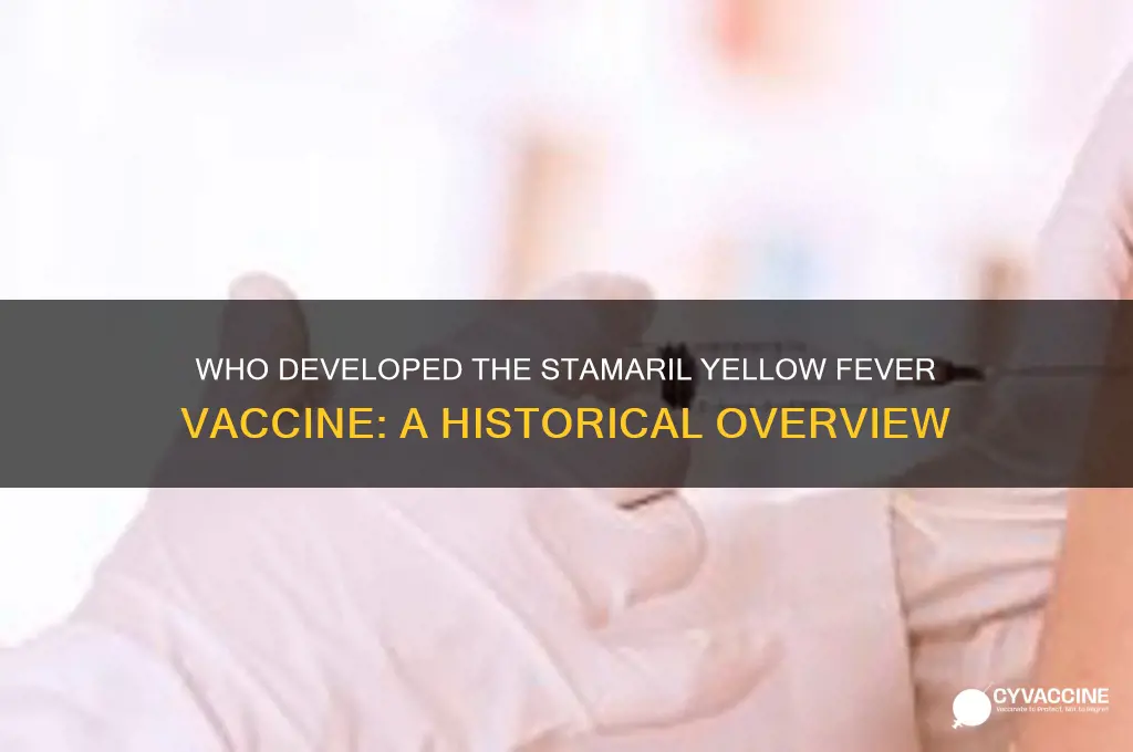 who made the stamaril vaccine for yellow fever