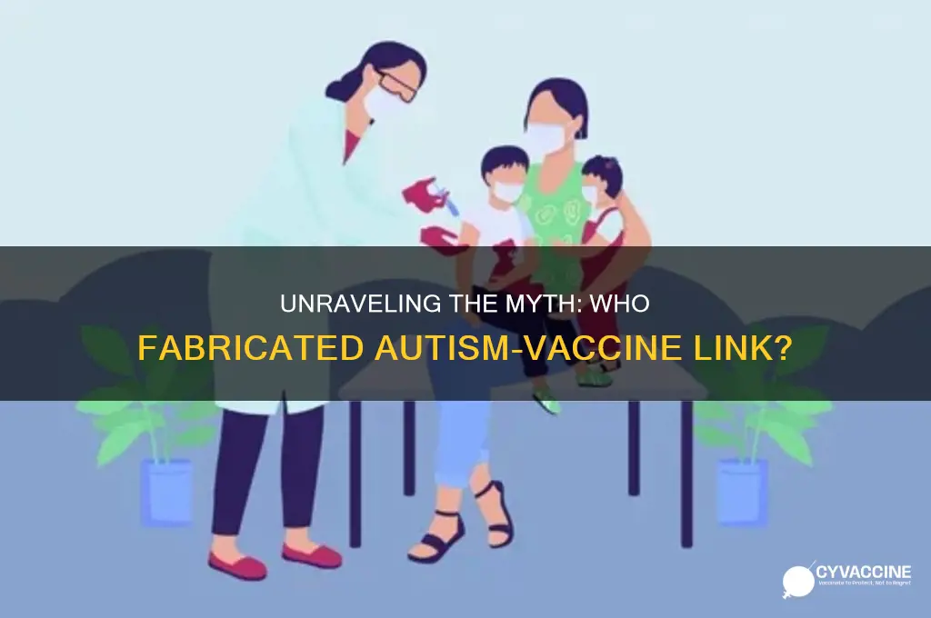 who made up the link between autism and vaccines