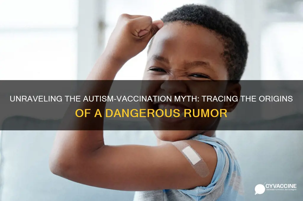 who started the rumor about autism and vaccinations