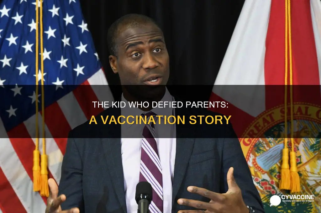 who was the kid that got vaccinated against oarents