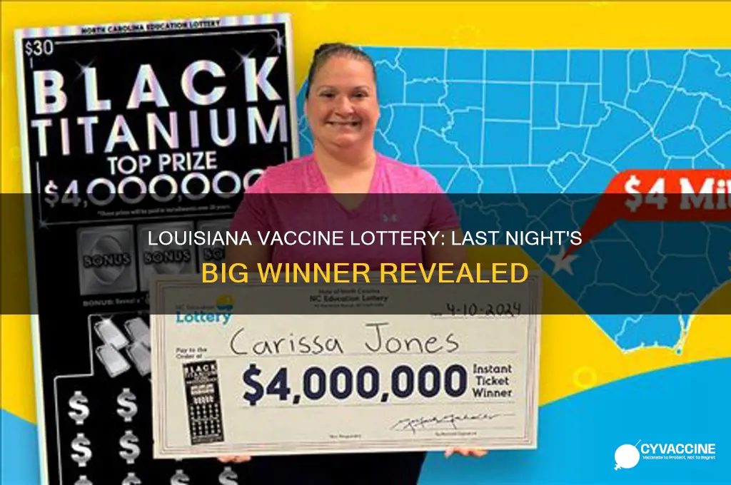 who won the louisiana vaccine lottery last night