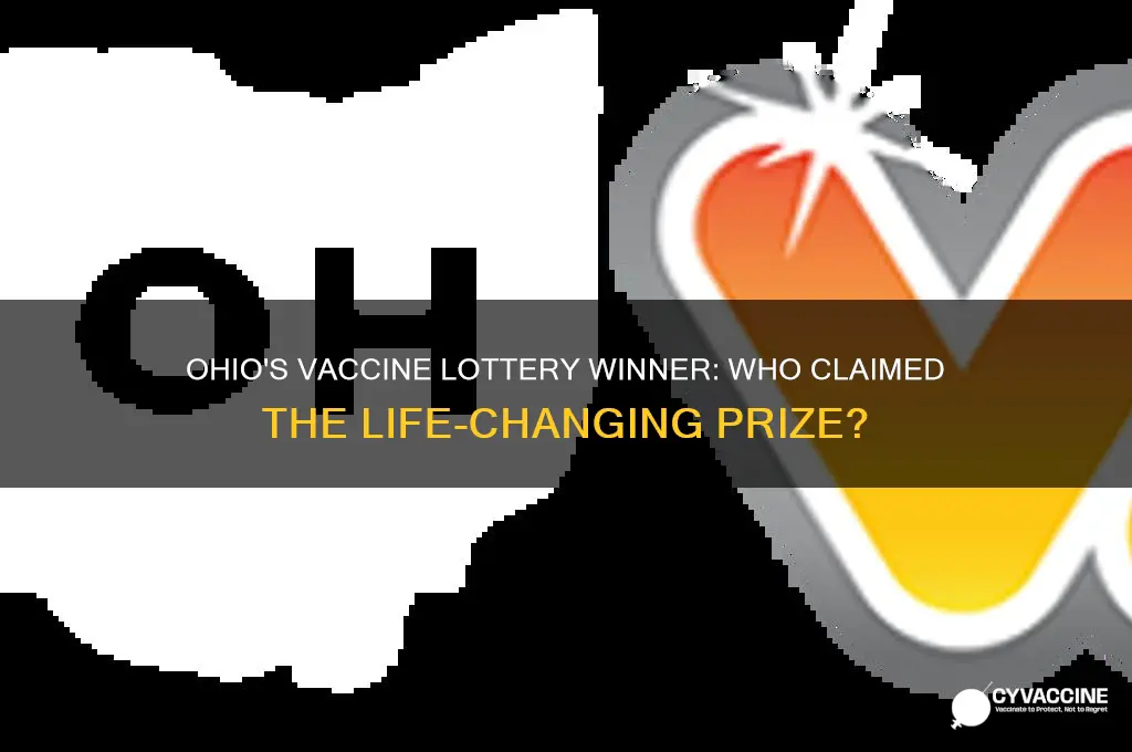 who won the ohio lottery for the vaccine