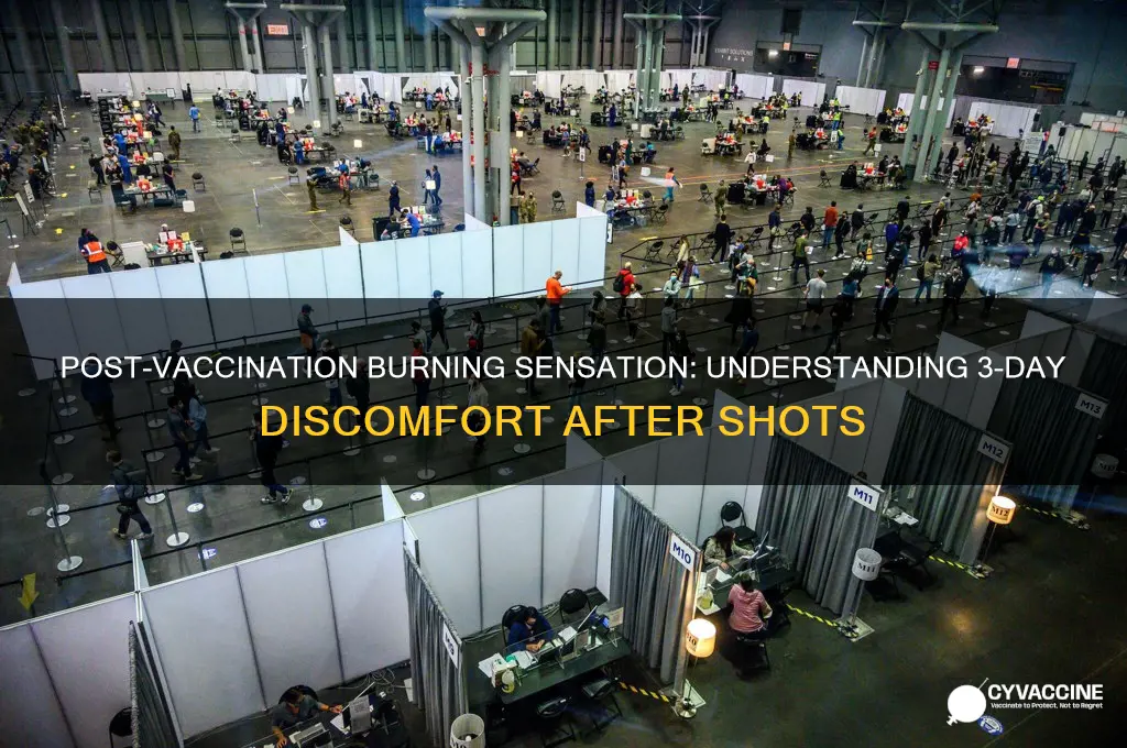 why after my vaccinations feels burned after for three days