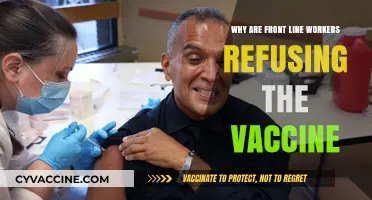 Frontline Workers and Vaccine Hesitancy: Unraveling the Reasons Behind Refusal