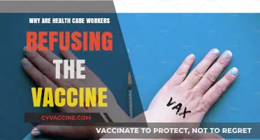Health Care Workers and Vaccine Hesitancy: Unraveling the Reasons Behind Refusal