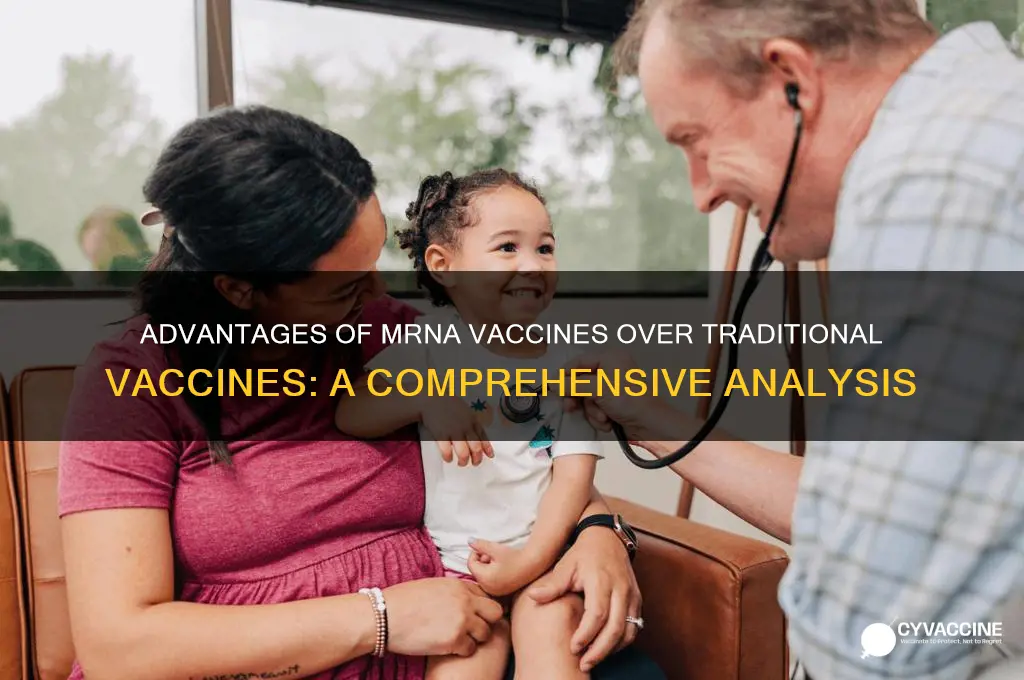 why are mrna vaccines better than traditional vaccines