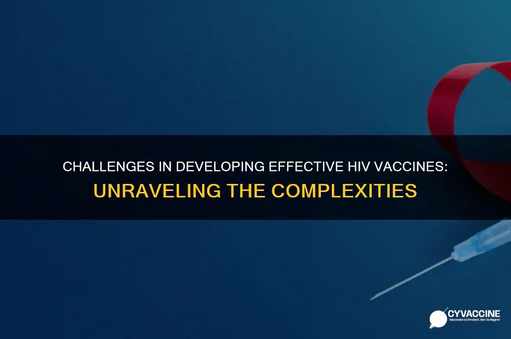 why are vaccines against hiv hard to design