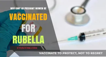 Why Can't Pregnant Women Get the Rubella Vaccine?
