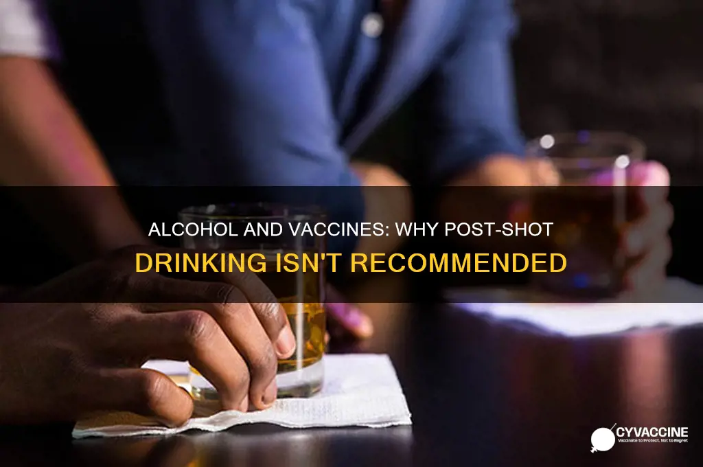 why cant you drink alcohol after the vaccine
