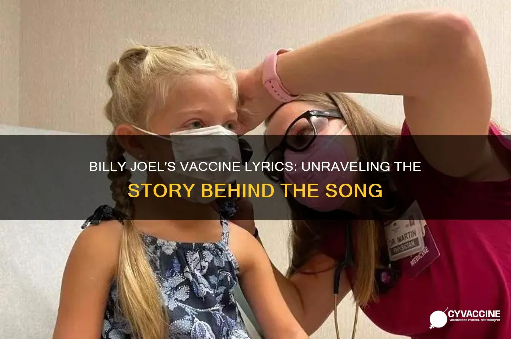 why did billy joel put vaccine in his song