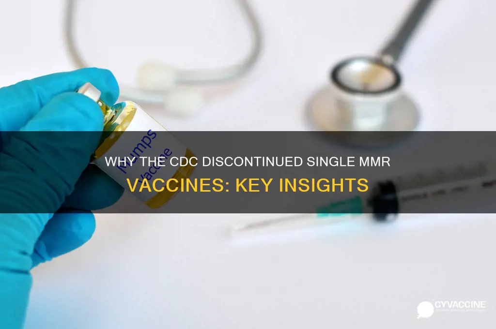 why did the cdc remove single mmr vaccines