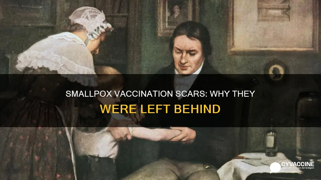 why did the smallpox vaccination leave a scar